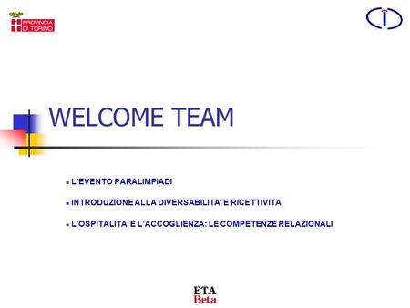 WELCOME TEAM L’EVENTO PARALIMPIADI