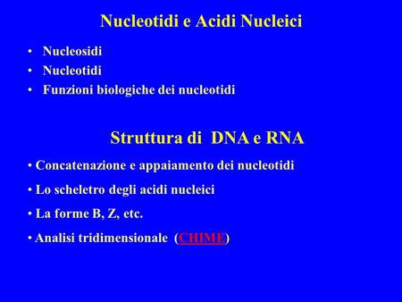 Nucleotidi e Acidi Nucleici