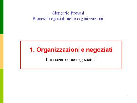 1. Organizzazioni e negoziati