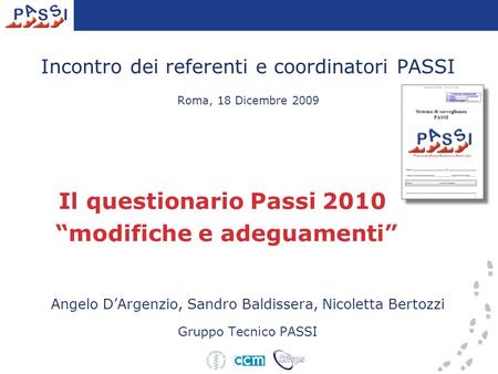 Incontro dei referenti e coordinatori PASSI Roma, 18 Dicembre 2009