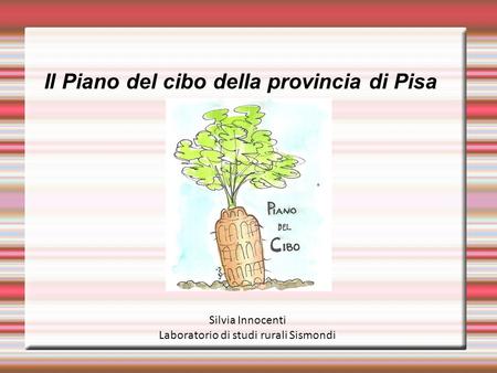 Il Piano del cibo della provincia di Pisa