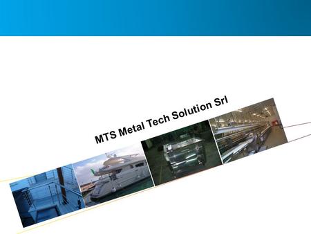 MTS Metal Tech Solution Srl