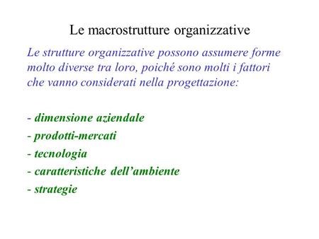 Le macrostrutture organizzative