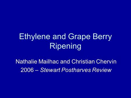 Ethylene and Grape Berry Ripening