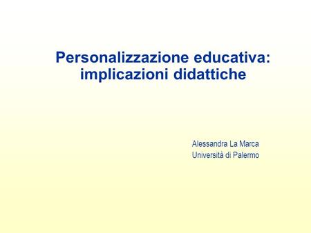 Dal fine agli obiettivi dell'educazione personalizzata