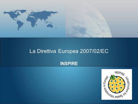 La Direttiva Europea 2007/02/EC