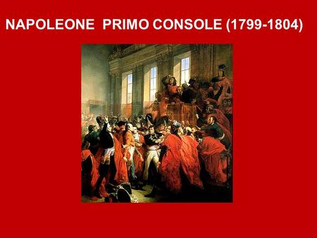 NAPOLEONE PRIMO CONSOLE ( )