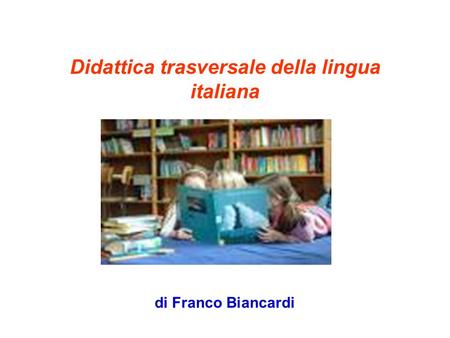 Didattica trasversale della lingua italiana