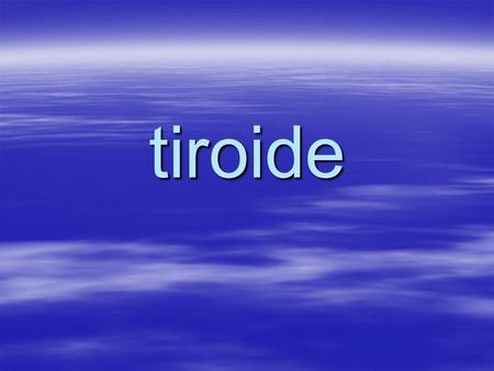 Tiroide.