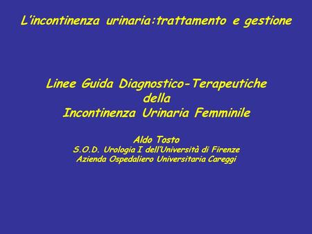 L’incontinenza urinaria:trattamento e gestione