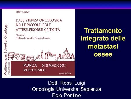 Trattamento integrato delle metastasi ossee