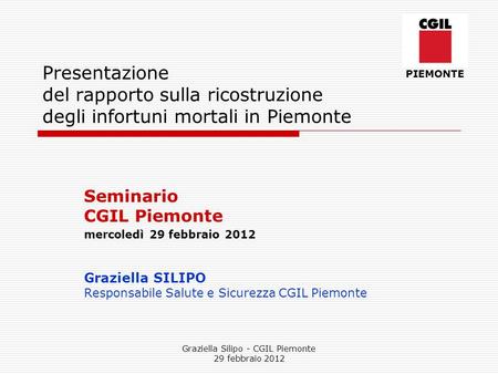 Graziella Silipo - CGIL Piemonte 29 febbraio 2012
