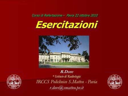 IRCCS Policlinico S.Matteo - Pavia