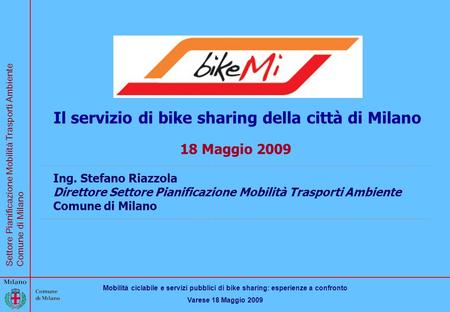 Il servizio di bike sharing della città di Milano
