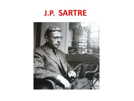J.P. SARTRE.