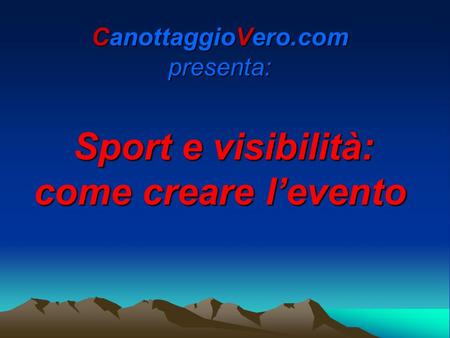 CanottaggioVero.com presenta: Sport e visibilità: come creare l’evento