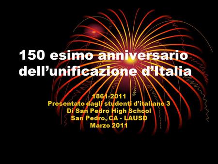 150 esimo anniversario dell’unificazione d’Italia