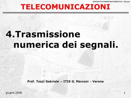 Prof. Tozzi Gabriele – ITIS G. Marconi - Verona