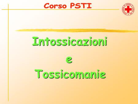 Intossicazioni e Tossicomanie