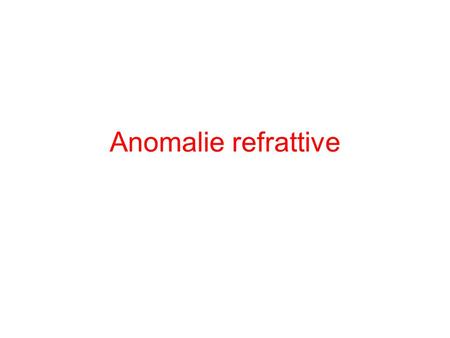 Anomalie refrattive.