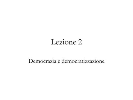 Democrazia e democratizzazione