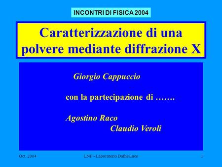 Caratterizzazione di una polvere mediante diffrazione X