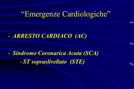 “Emergenze Cardiologiche”