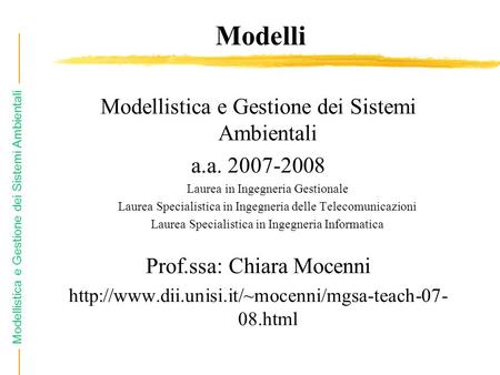 Modelli Modellistica e Gestione dei Sistemi Ambientali a.a