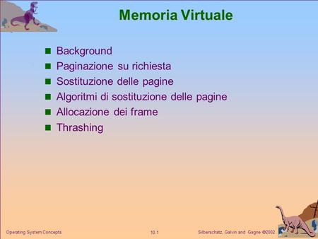 Memoria Virtuale Background Paginazione su richiesta