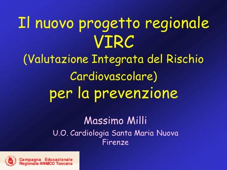 Massimo Milli U.O. Cardiologia Santa Maria Nuova Firenze