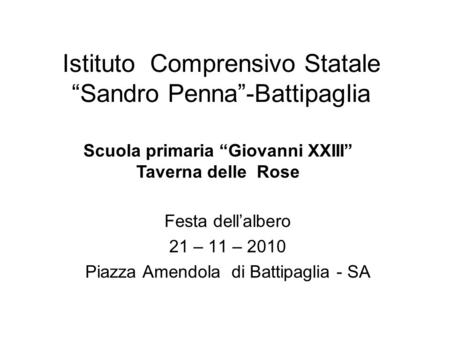 Istituto Comprensivo Statale “Sandro Penna”-Battipaglia