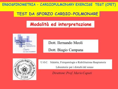ERGOSPIROMETRIA - CARDIOPULMONARY EXERCISE TEST (CPET)