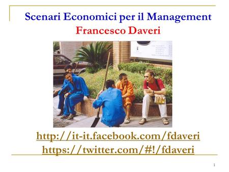 Scenari Economici per il Management Francesco Daveri