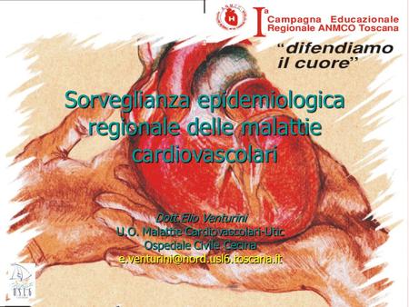 Sorveglianza epidemiologica regionale delle malattie cardiovascolari