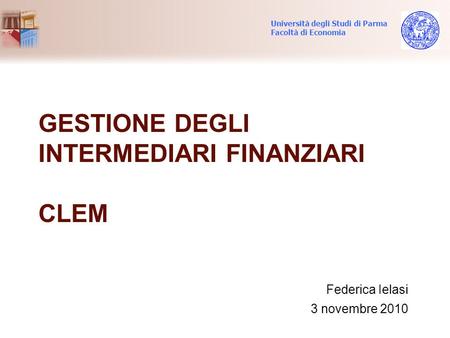 Gestione degli intermediari finanziari CLEM