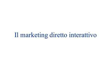 Il marketing diretto interattivo