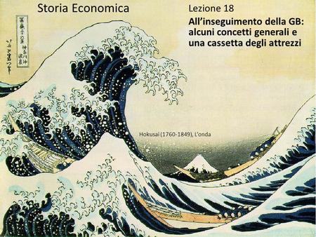 Storia Economica Lezione 18