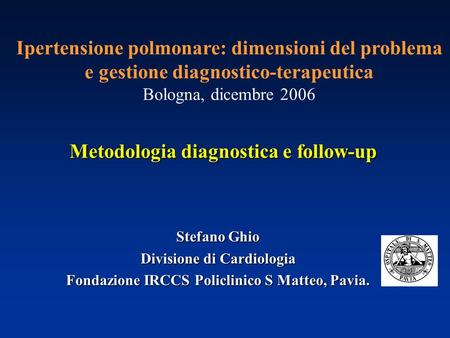 Metodologia diagnostica e follow-up