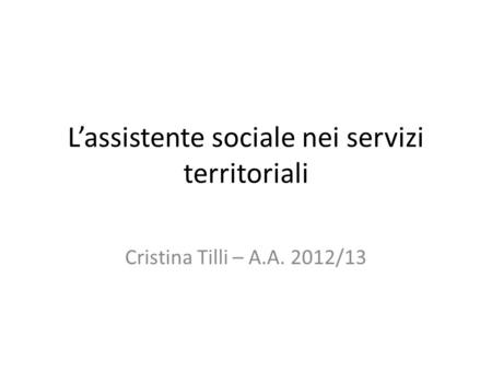 L’assistente sociale nei servizi territoriali