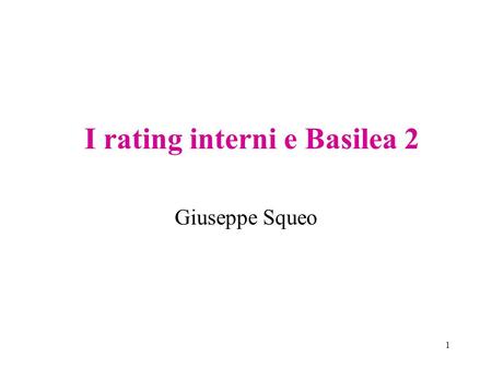 I rating interni e Basilea 2