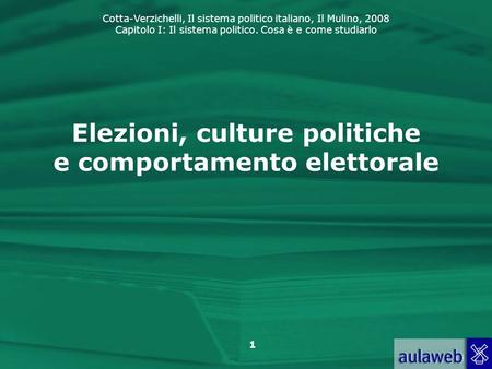 Elezioni, culture politiche e comportamento elettorale
