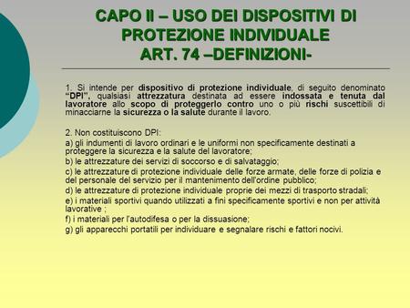 CAPO II – USO DEI DISPOSITIVI DI PROTEZIONE INDIVIDUALE ART
