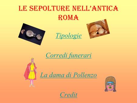 LE SEPOLTURE NELL’ANTICA ROMA