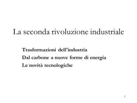 La seconda rivoluzione industriale