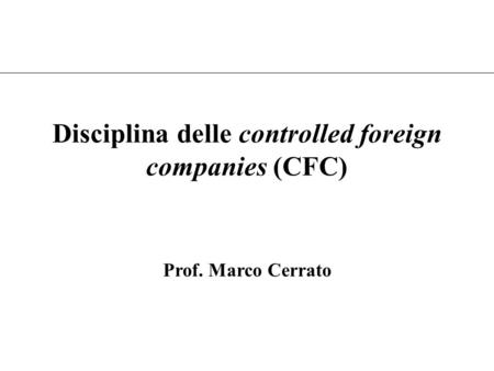 Disciplina delle controlled foreign companies (CFC)