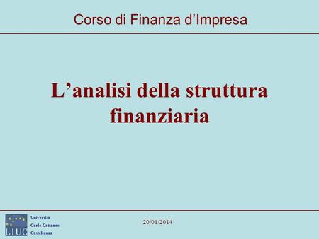 L’analisi della struttura finanziaria