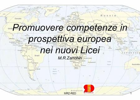 Promuovere competenze in prospettiva europea nei nuovi Licei M. R