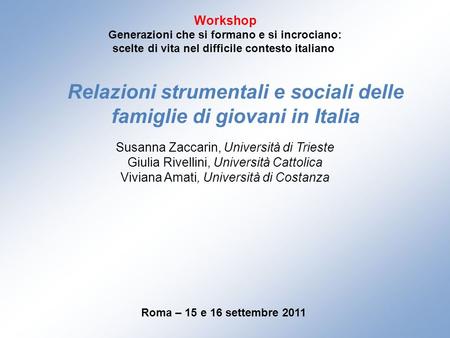 Relazioni strumentali e sociali delle famiglie di giovani in Italia