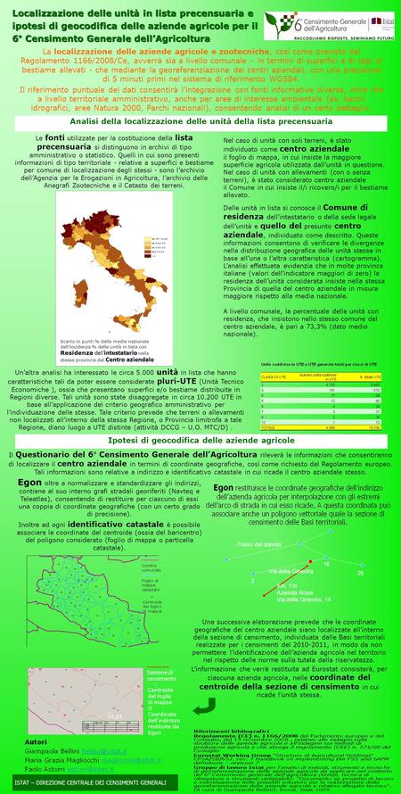 Localizzazione delle unità in lista precensuaria e ipotesi di geocodifica delle aziende agricole per il 6° Censimento Generale dellAgricoltura La localizzazione.