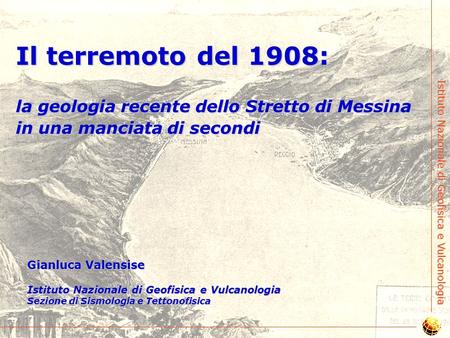 Il terremoto del 1908: la geologia recente dello Stretto di Messina